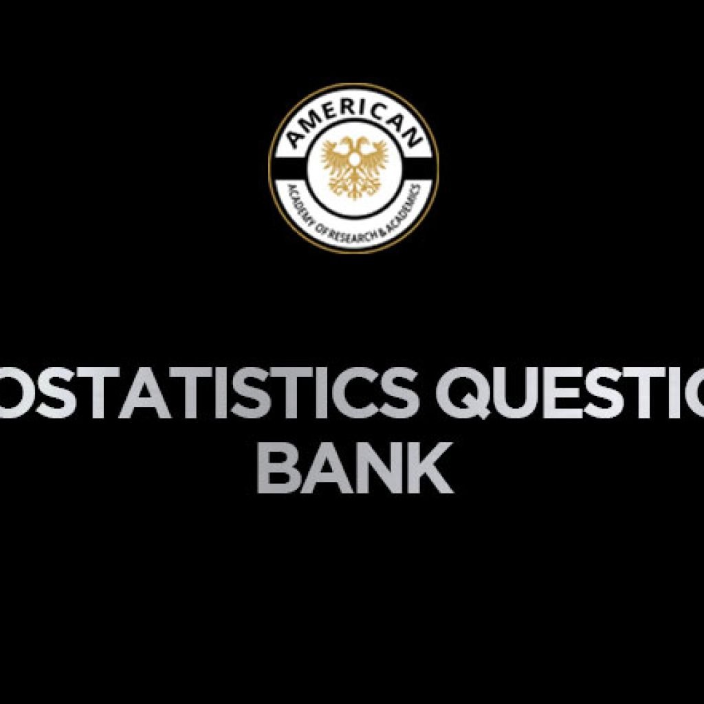 Biostatistics and Epidemiology Question Bank for USMLE Step 1