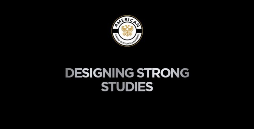 designing strong studies