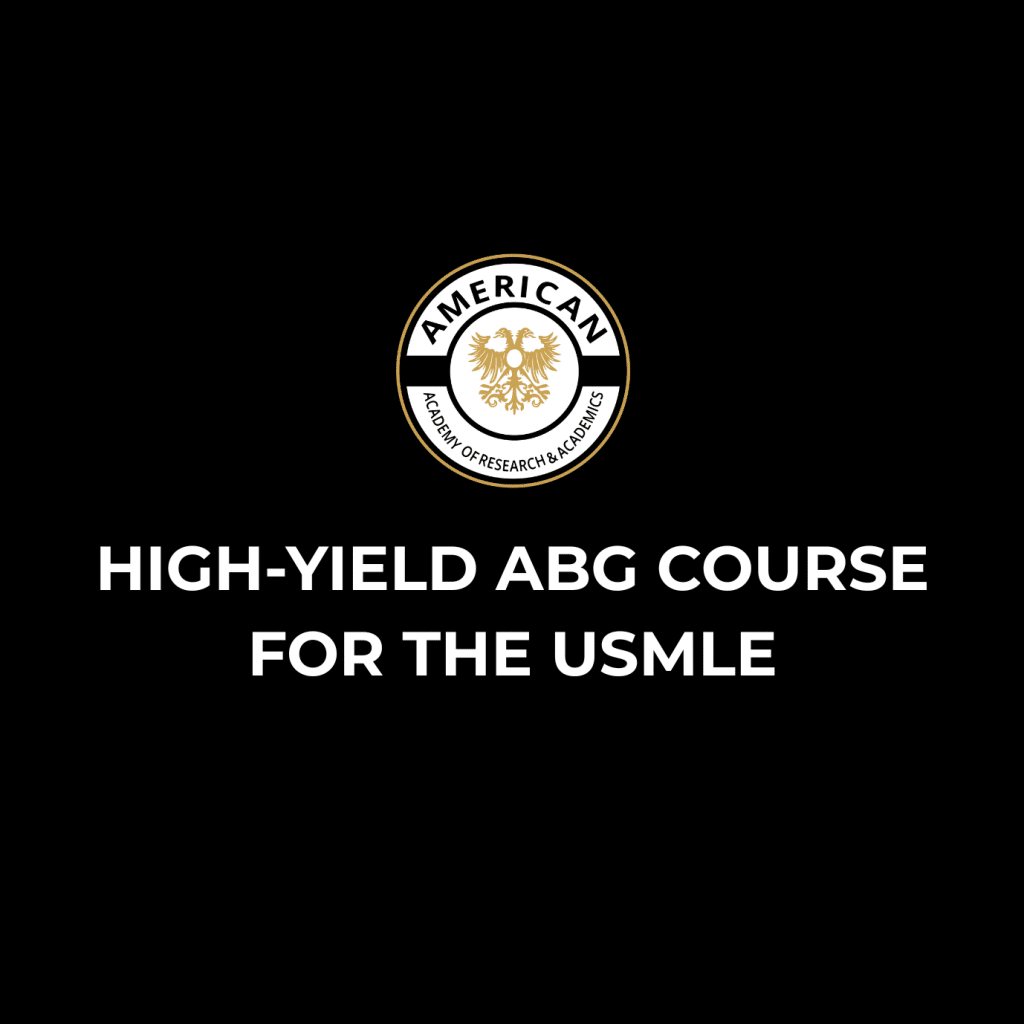 High-Yield ABG Course for the USMLE